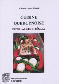 Cuisine quercynoise : entre Causses et Ségala