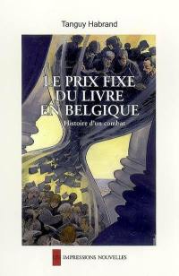 Le prix fixe du livre en Belgique : histoire d'un combat