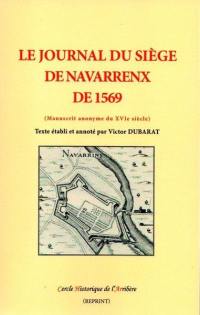 Le journal du siège de Navarrenx de 1569 : manuscrit anonyme du XVIe siècle