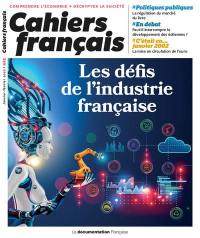 Cahiers français, n° 425. Les défis de l'industrie française