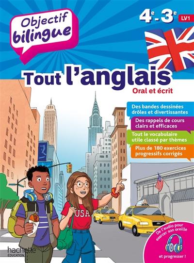 Tout l'anglais 4e, 3e LV1 : oral et écrit