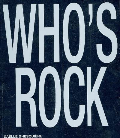 Who's rock ?