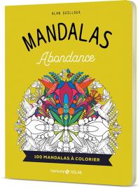 Mandalas abondance : 100 mandalas à colorier