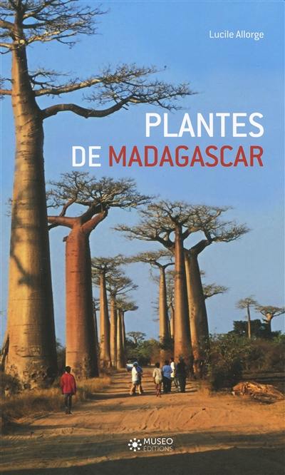 Plantes de Madagascar : atlas
