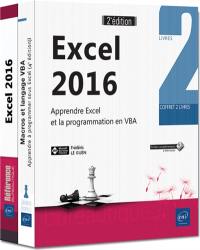 Excel 2016 : apprendre Excel et la programmation en VBA : coffret 2 livres