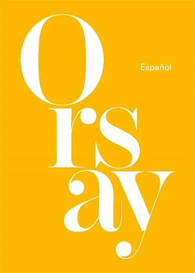 Mini guide d'Orsay (en espagnol)