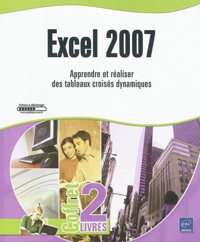 Excel 2007 : apprendre à réaliser des tableaux croisés dynamiques