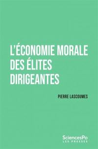 L'économie morale des élites dirigeantes