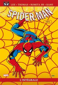 Spider-Man : l'intégrale. Vol. 9. 1971