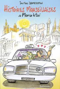 Histoires marseillaises de Marco le taxi