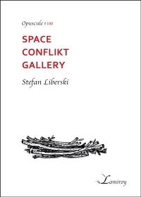 Space conflikt gallery
