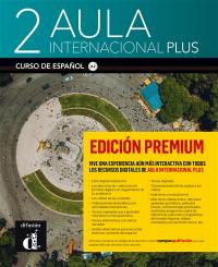 Aula internacional plus 2, edicion premium : curso de espanol, A2