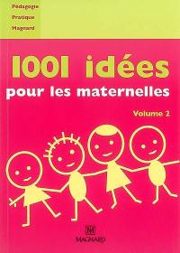 1.001 idées pour la classe. Vol. 2