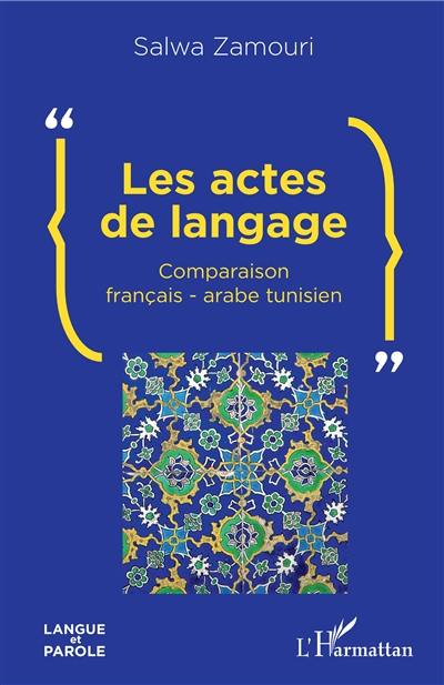 Les actes de langage : comparaison français-arabe tunisien