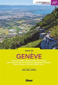 Autour de Genève : Divonne-les-Bains, Ferney-Voltaire, Gex, Valleiry, Saint-Julien-en-Genevois, Annemasse, Bellegarde-sur-Valserine, Bonne, Douvaine, Bons-en-Chablais, Sciez...