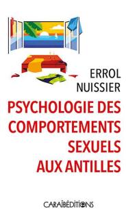 Psychologie des comportements sexuels aux Antilles