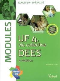 UF 4, vie collective : DEES-modules