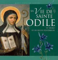 La vie de sainte Odile (Xe siècle) : et les récits postérieurs