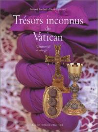 Trésors inconnus du Vatican : liturgie et cérémonial papal