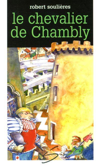 Le chevalier de Chambly