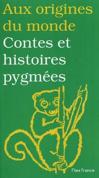 Contes et histoires pygmées