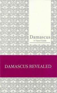 Damascus : a travel guide