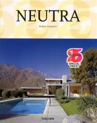 Richard Neutra : 1892-1970 : l'architecture pour une vie meilleure