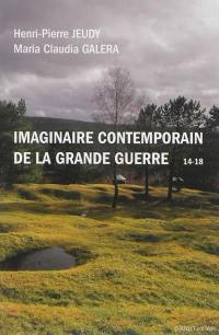 Imaginaire contemporain de la Grande Guerre, 14-18