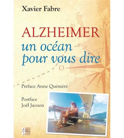Alzheimer : un océan pour vous dire