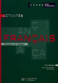 Activités français, lycées séries technologiques : analyser et rédiger