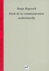 Droit de la communication audiovisuelle
