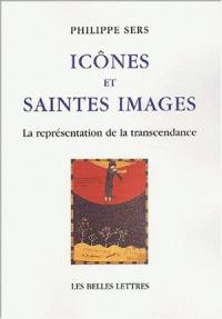 Icônes et saintes images : la représentation de la transcendance