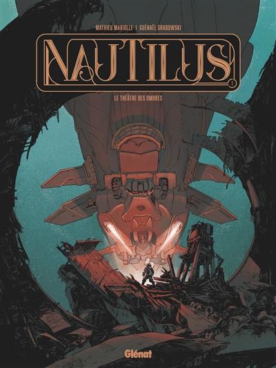 Nautilus. Vol. 1. Le théâtre des ombres