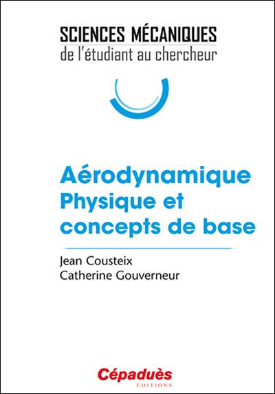 Aérodynamique : physique et concepts de base