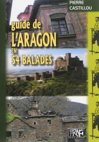 Guide de l'Aragon en 54 balades