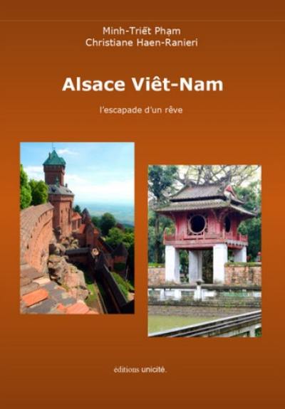Alsace Viet-Nâm : l'escapade d'un rêve