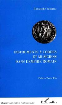 Instruments à cordes et musiciens dans l'Empire romain