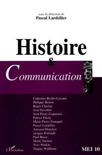 MEI Médiation et information, n° 10. Histoire et communication