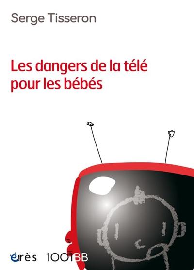 Les dangers de la télé pour les bébés : non au formatage des cerveaux