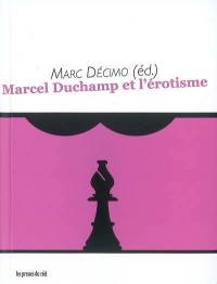 Marcel Duchamp et l'érotisme