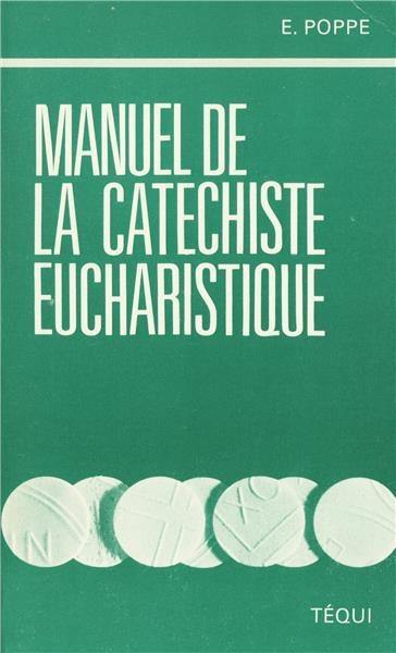 La Direction spirituelle des enfants : manuel de la catéchiste eucharistique. Vol. 1. Communion