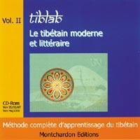 Tiblab : une méthode complète d'apprentissage du tibétain. Vol. 2. Le tibétain moderne et littéraire