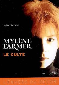 Mylène Farmer, le culte