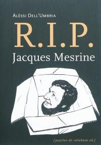 RIP Jacques Mesrine