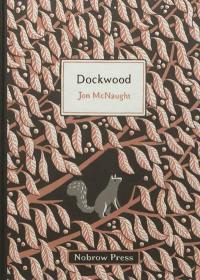 Dockwood : 2 autumn stories