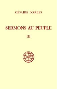 Sermons au peuple. Vol. 3. Sermons 56-80