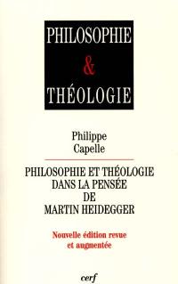 Philosophie et théologie dans la pensée de Martin Heidegger