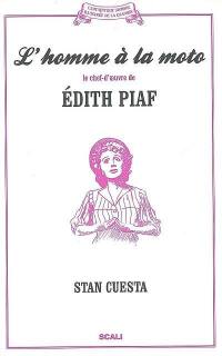 L'homme à la moto : le chef-d'oeuvre d'Edith Piaf