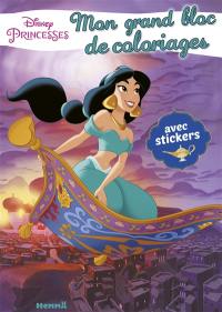Disney princesses : mon grand bloc de coloriages avec stickers