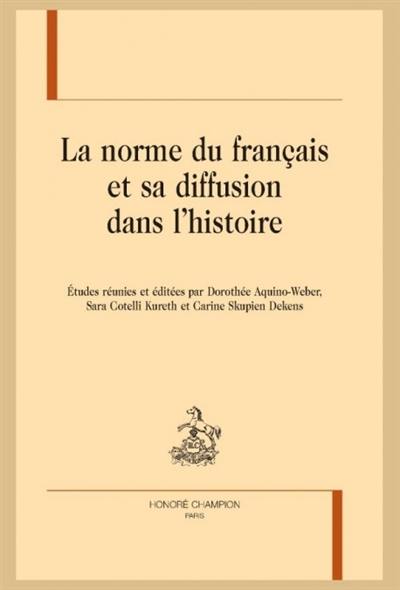 La norme du français et sa diffusion dans l'histoire